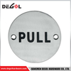 SP1013 Custom Stainless Steel Metal Push Sign Round Plate