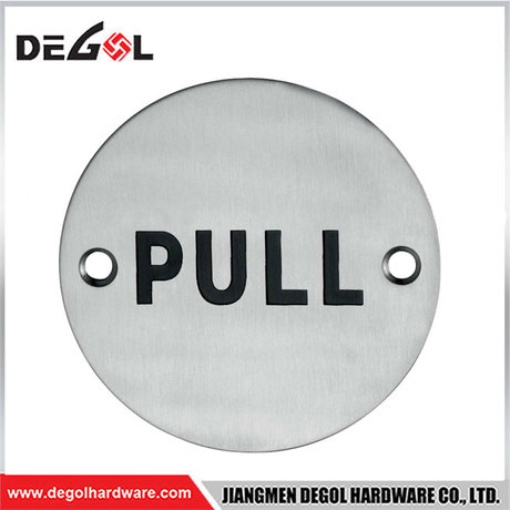 SP1014 Custom Stainless Steel Metal Pull Sign Round Plate